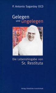 Cover von dem Buch Gelegen und Ungelegen mit Abbildung der lachenden Schwester Restituta